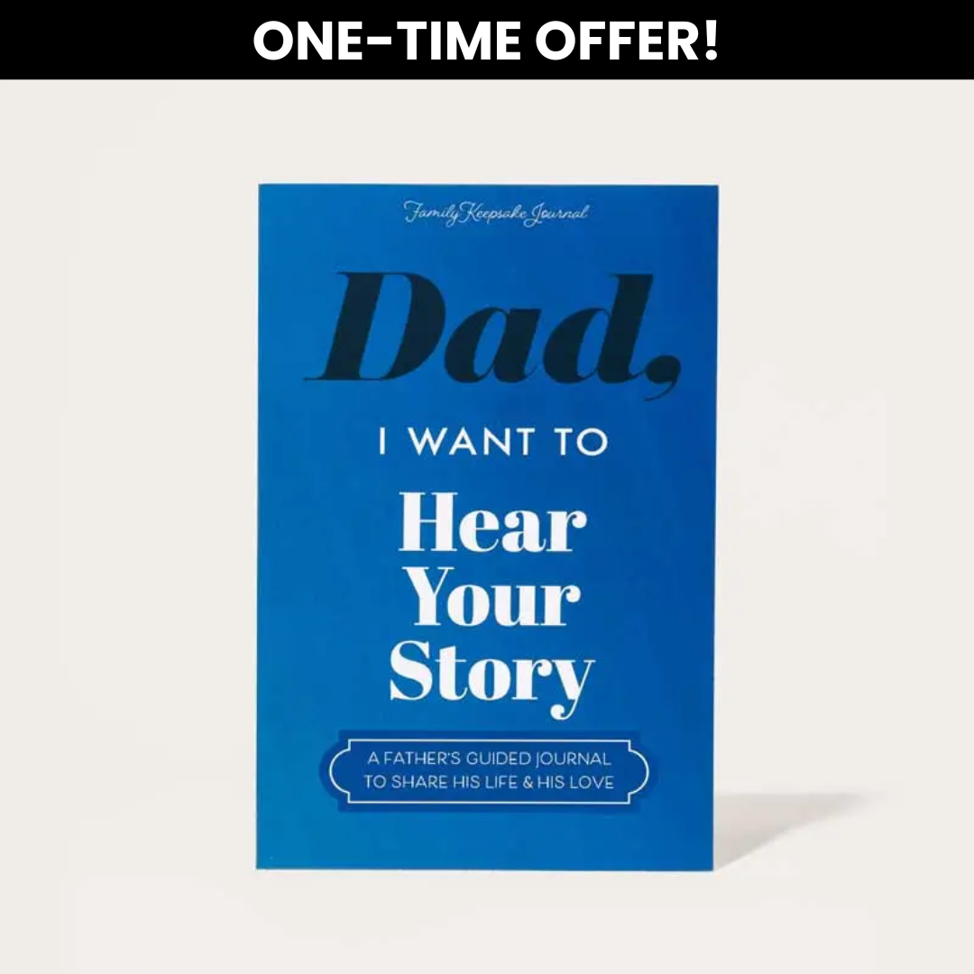 Dad, I Want to Hear Your Story (90% OFF)